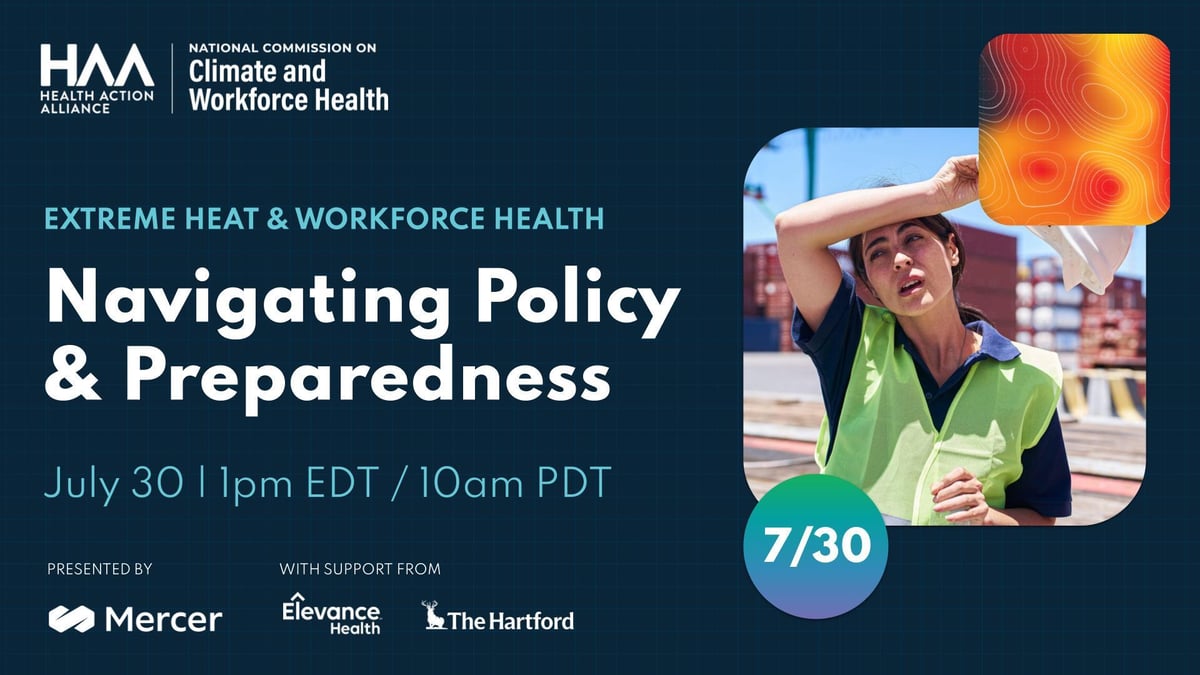 Extreme Heat Policy & Preparedness: Navigating Policy & Preparedness, July 30 | 1 pm EDT/10 am PDT